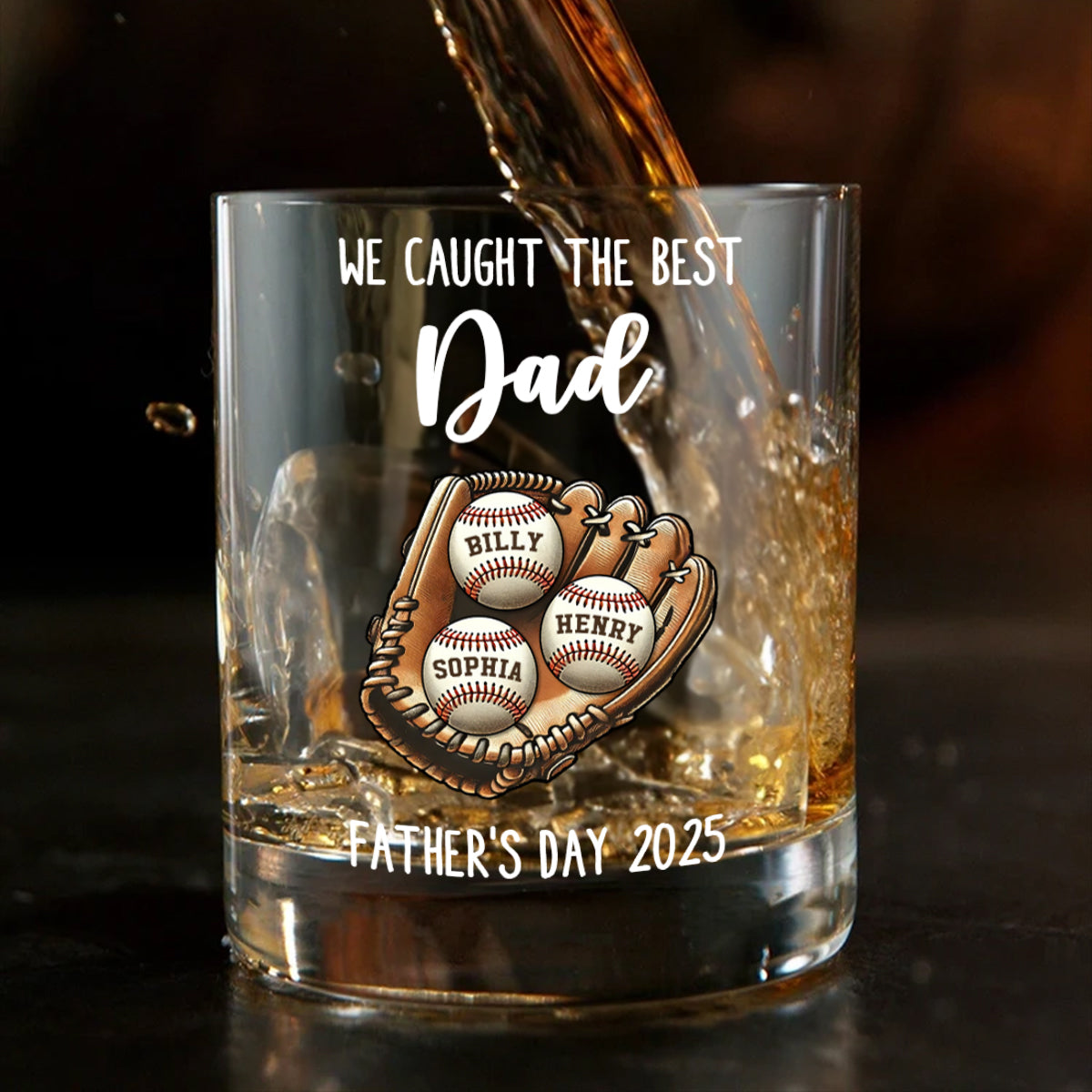 We Caught The Best Dad Baseball Personalized Whiskey Glass, Father's Day Gift for Dads