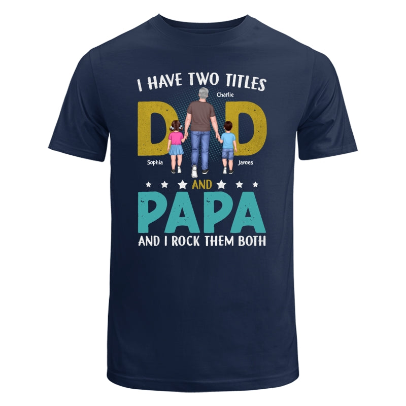 Two Title Dad Grandpa Rock Both Walking Man & Kids Personalized Shirt