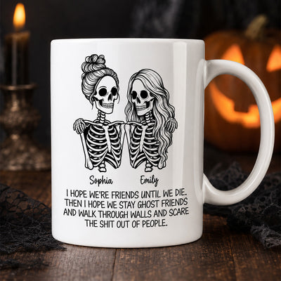 Skeleton Besties Until We Die - Personalized Mug - Funny Work Bestie Gift, Halloween Keepsake For Best Friends