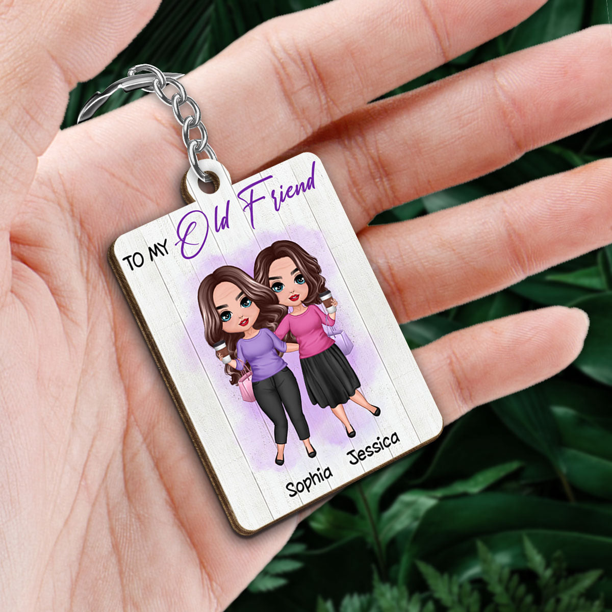 To My Old Friend Doll Bestie Personalized Wooden Keychain