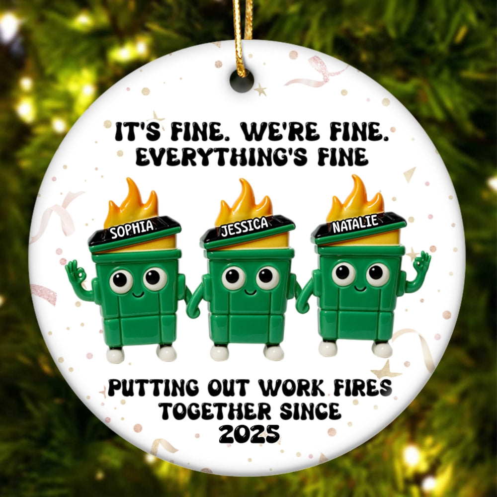Putting Out Work Fires Together Work Bestie 3D Effect Dumpster Fires - Personalized Ceramic Ornament - Funny Gift For Colleagues