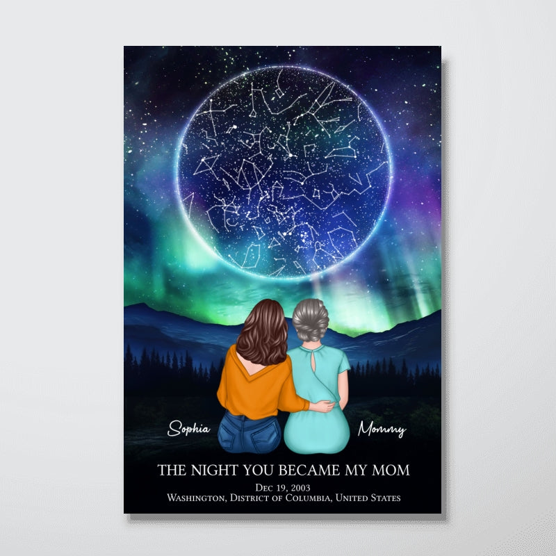 The Night You Became My Mom Embracing Mother Daughter Personalized Poster, Custom Star Map, Capture the Precious Moment, Gift, Constellation Print, Real Astronomical Data