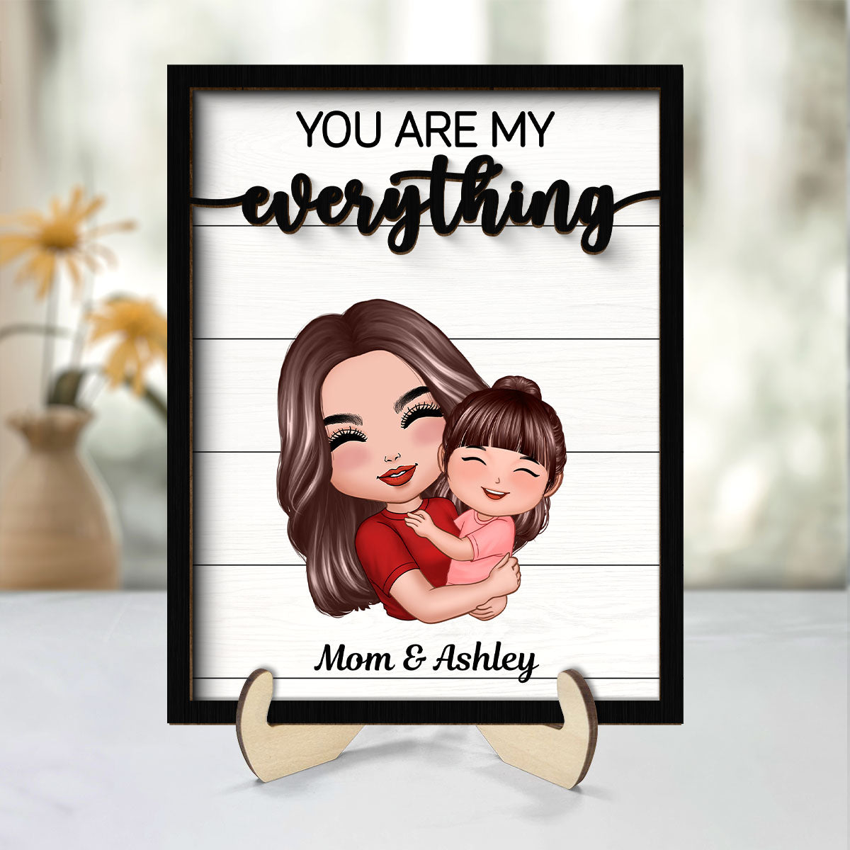 You Are My Everything Mom Grandma Hugging Kid Personalized 2-Layer Wooden Plaque