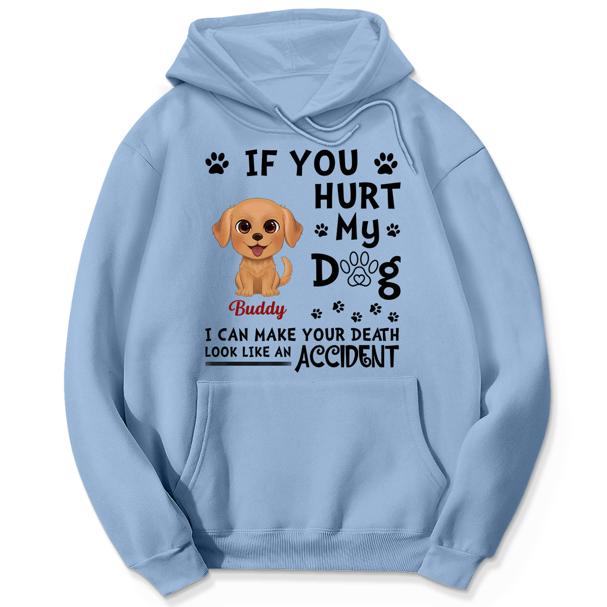 If You Hurt My Watercolor Cute Dogs Personalized Shirt