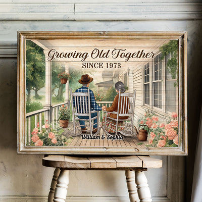 Couple Sitting On The Porch, Growing Old Together Personalized Poster, Heartfelt  Gift For Couple, For Him, For Her, Husband, Wife