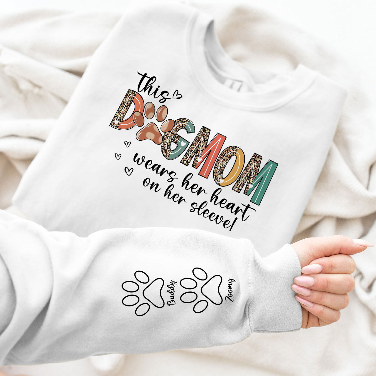 Dog Mom Wears Her Heart On Her Sleeve, Dog Paw Pattern, Gift For Dog Mom, Personalized Sleeve Printed Sweatshirt
