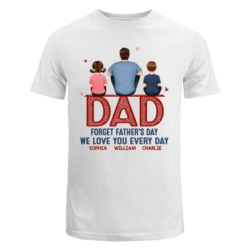 Dad Forget Father‘s Day Family Back View Personalized Shirt