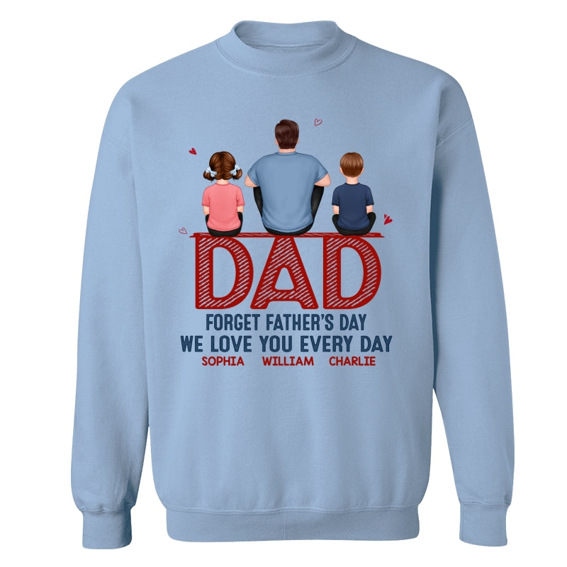 Dad Forget Father‘s Day Family Back View Personalized Shirt