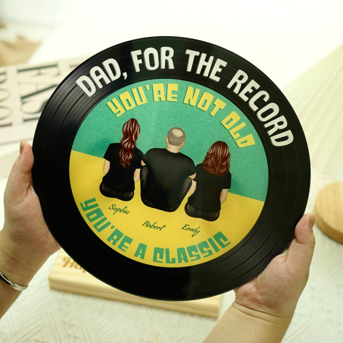 Retro Dad For The Record You're Not Old You Are A Classic Personalized Acrylic Record Plaque, Gift For Dad