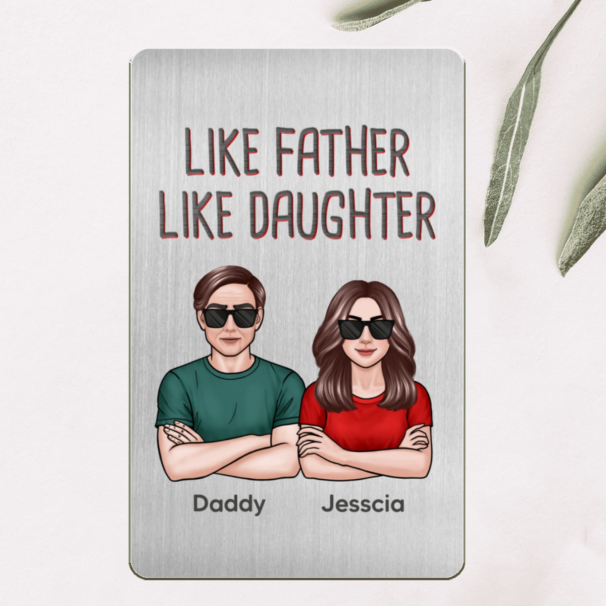 Like Father Like Daughter Son Crossed Arms Man Woman Personalized Metal Wallet Card