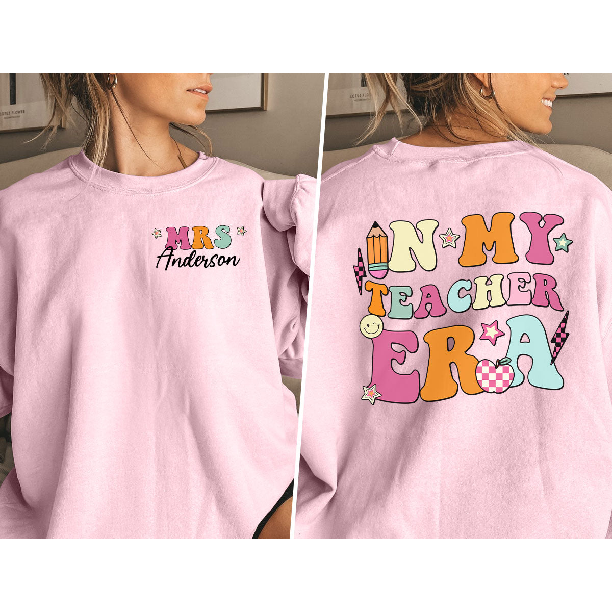 In My Teacher Era Gift For Teacher Personalized Double Sided Sweatshirt