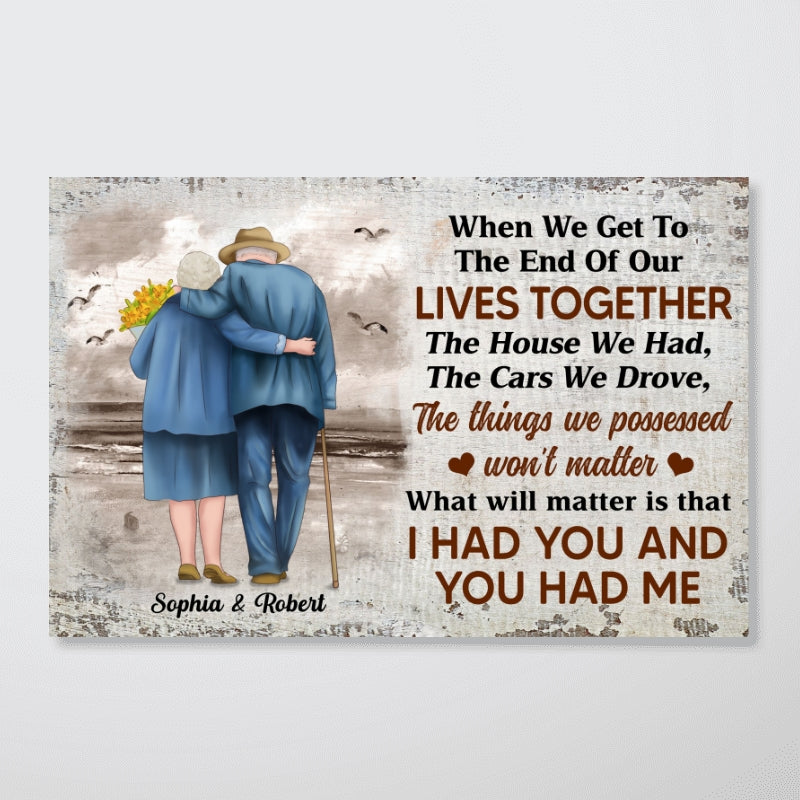 Couple When We Get To The End Of Our Lives Together, Vintage Beach Background Personalized Poster, Gift For Him, Gift For Her