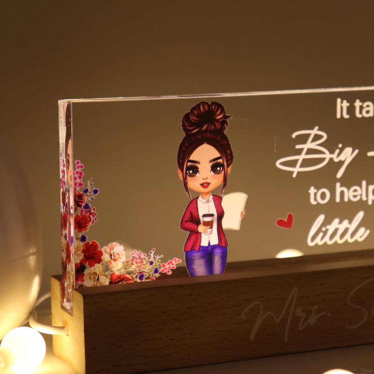 Teacher It Takes A Big Heart To Help Shape Little Mind Floral Personalized Acrylic Block LED Night Light