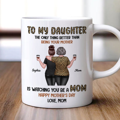 Leopard To My Daughter From Mom Happy Mother's Day Personalized Mug, Gift For Daughter