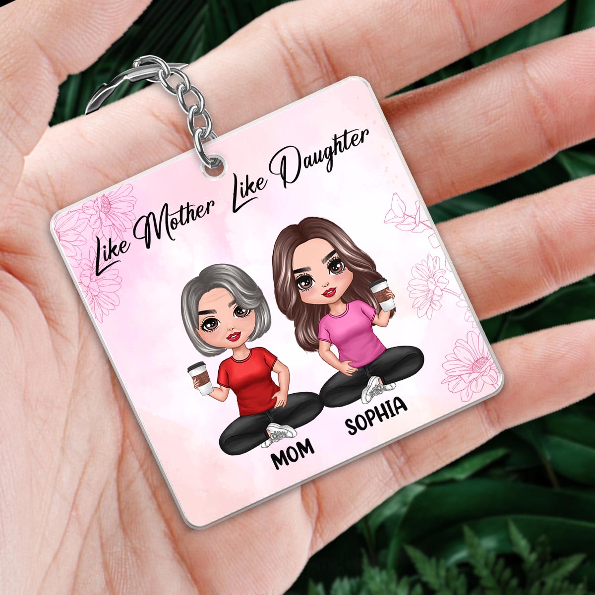 Like Mother Like Daughter Doll Sitting Calendar Date Personalized Acrylic Keychain