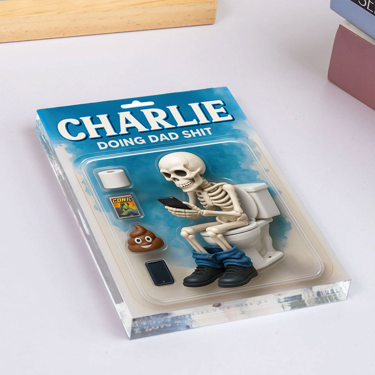Doing Dad Sh*t, Funny Skeleton Toilet Custom Figure Toy Box Personalized Acrylic Block