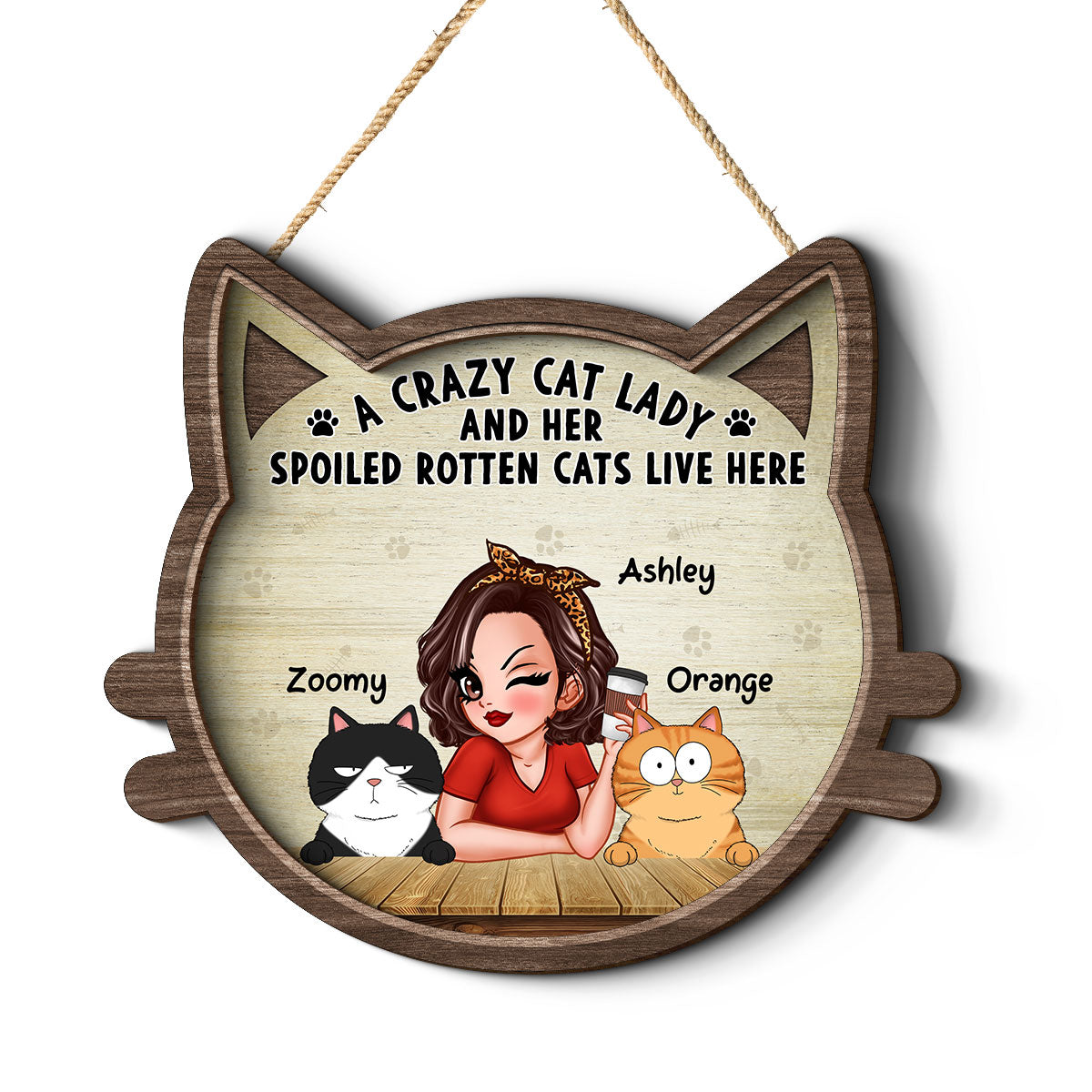 Crazy Cat Lady And Spoiled Rotten Cats Personalized 2-Layer Wood Sign