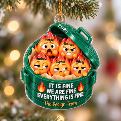 Everything Is Fine Squishy Dumpster Fire 2D Flat - Personalized Acrylic Ornament - Funny Coworker Christmas Gift 2026