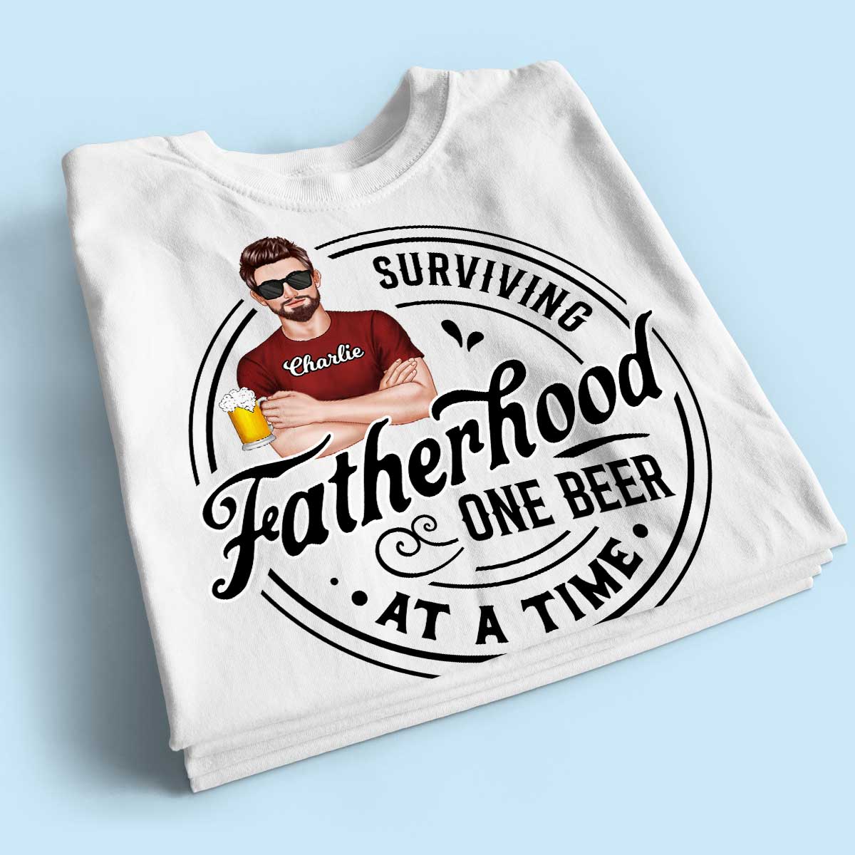 Surviving Father's Hood One Beer At A Time, Gift For Dad, Gift For Him, Personalized Shirt