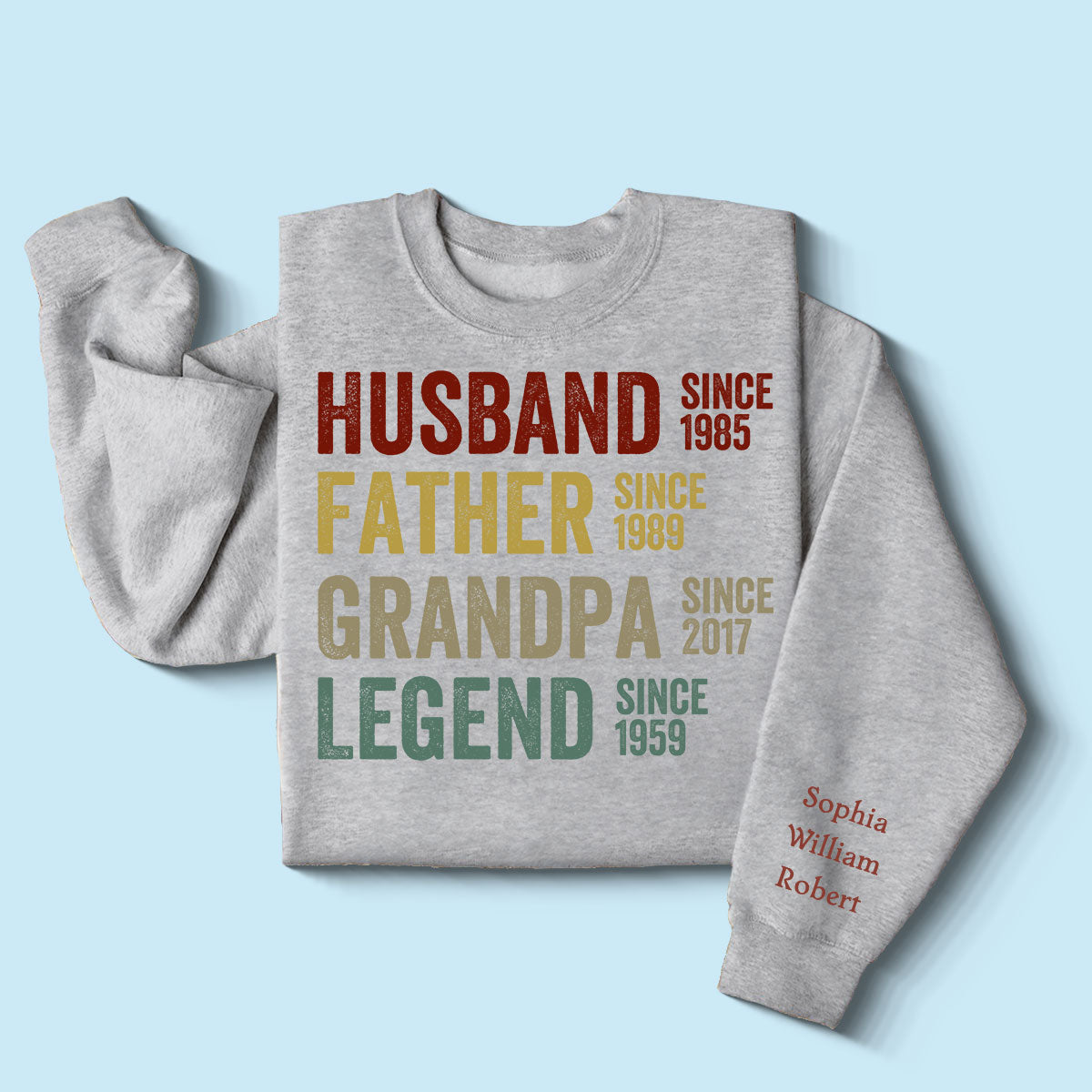 Husband Father Grandpa Legend, Grandfather Custom Dates, Funny Gift For Men Personalized Sleeve Printed Sweatshirt