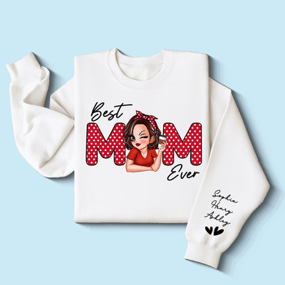 Best Mom Ever Personalized Sleeve Printed Sweatshirt