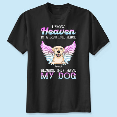 Heaven Is Beautiful Place Pet Dog Cat Memorial Gift For Pet Lover Personalized Shirt