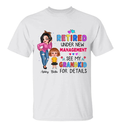 Grandma Retired Under New Management Personalized Shirt