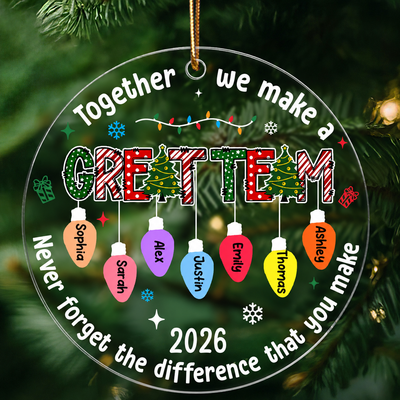 Together We Made A Great Team - Personalized Acrylic Ornament - Gift For Coworkers