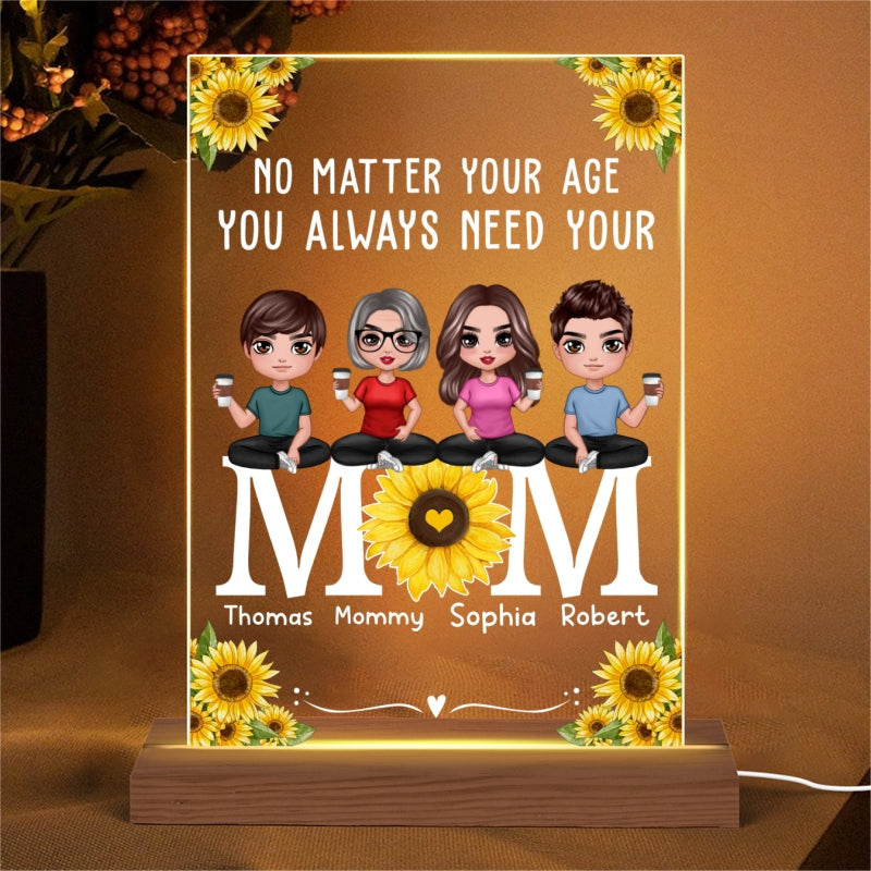 No Matter Your Age You Always Need Your Mom Doll Mom And Daughters Sons Sitting On Sunflower Word Personalized Rectangle Acrylic Plaque LED Night Light