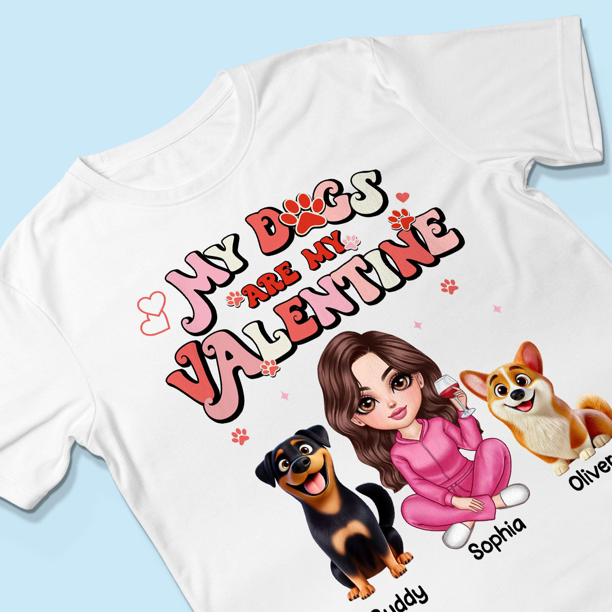 Personalized  Shirt For Dog Mom, My Dogs Are My Valentine