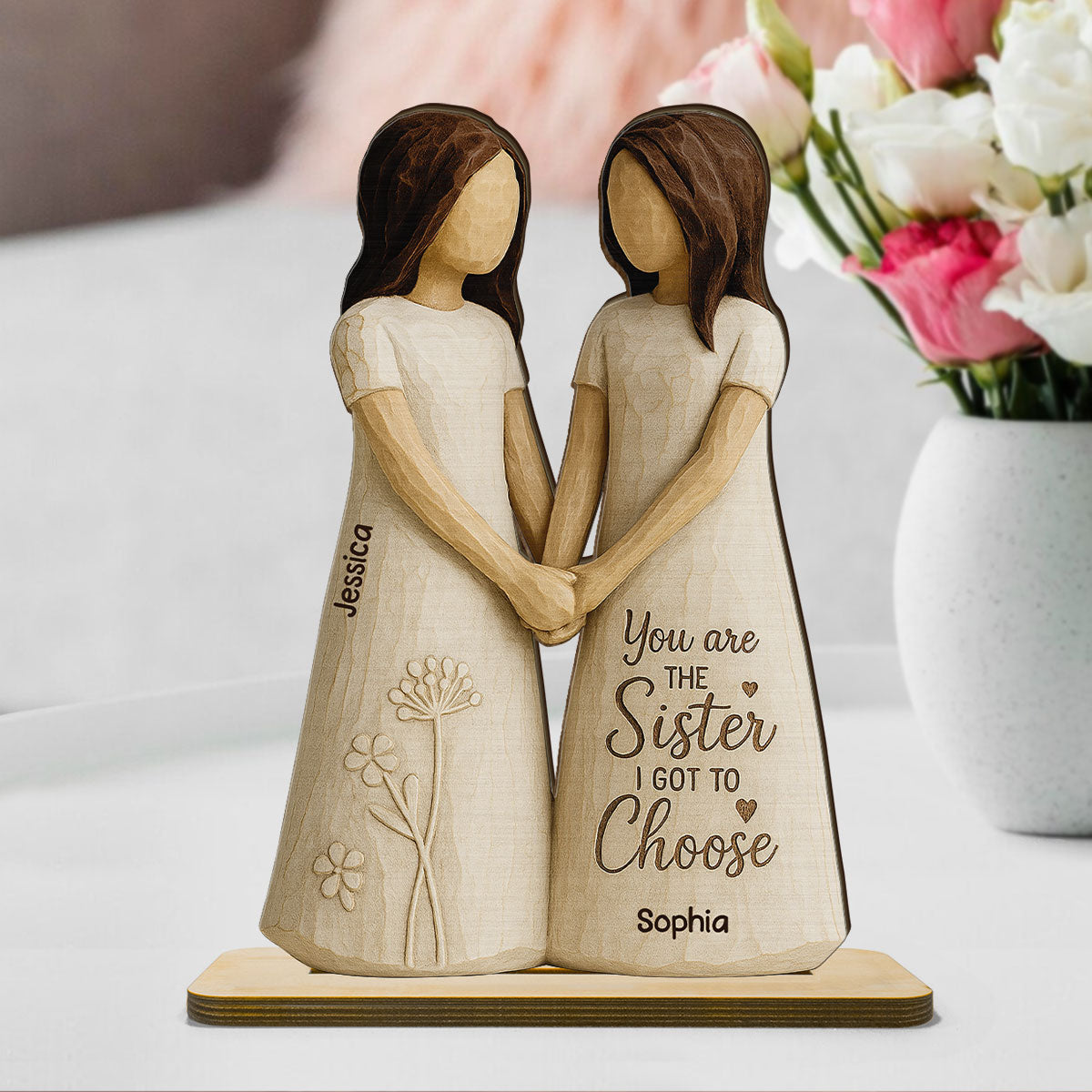 You Are The Sister I Got To Choose 3D Effect - Personalized 2-Layered Wooden Plaque - Gift for Besties, Best Friends