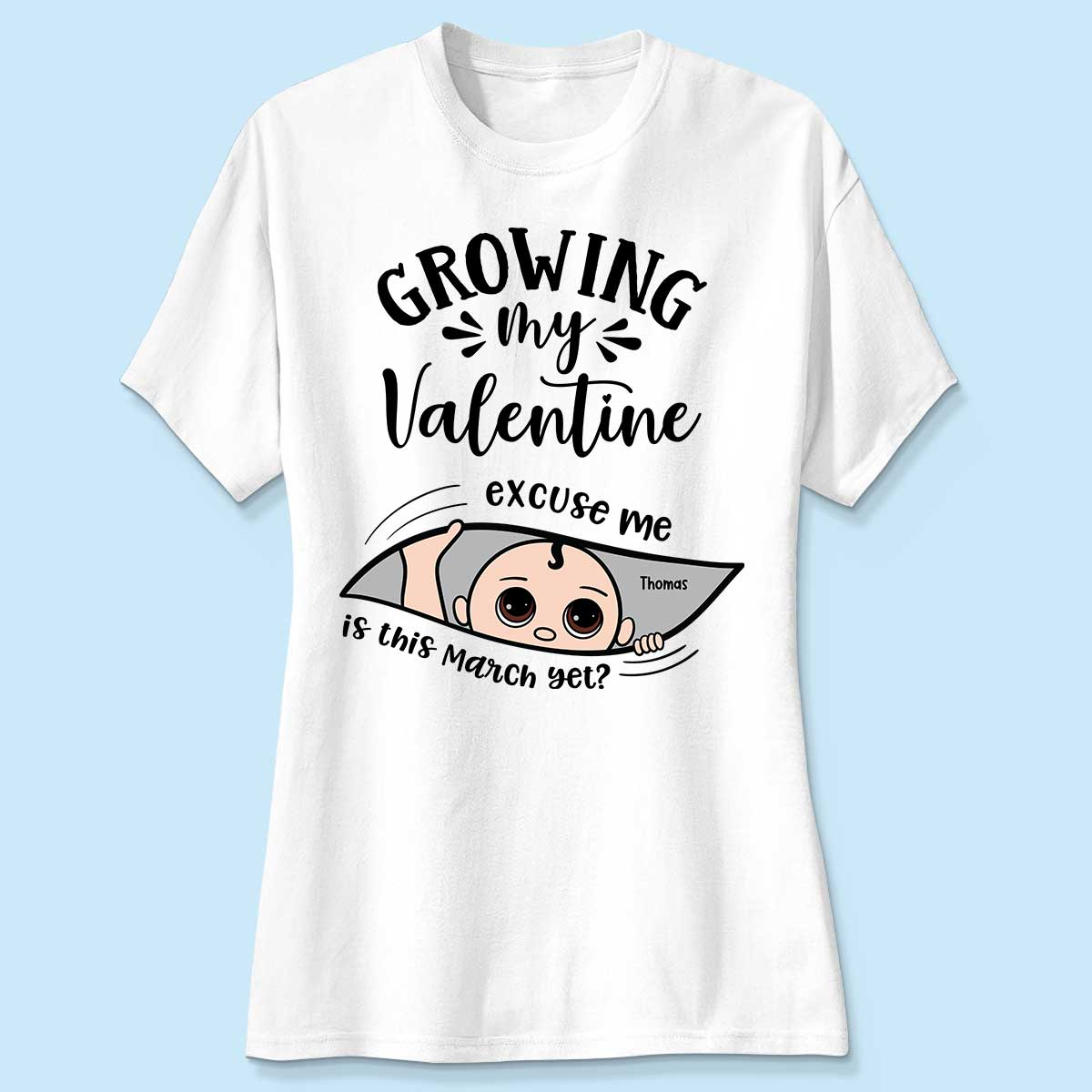 Growing My  Cute Baby Excuse Me Is It Yet Personalized Shirt,  Gift For Expecting Mom, Pregnancy Announcement, Baby Reveal