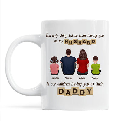 Having You As Their Daddy Personalized Mug, Father‘s Day Gift for Dad, Grandpa