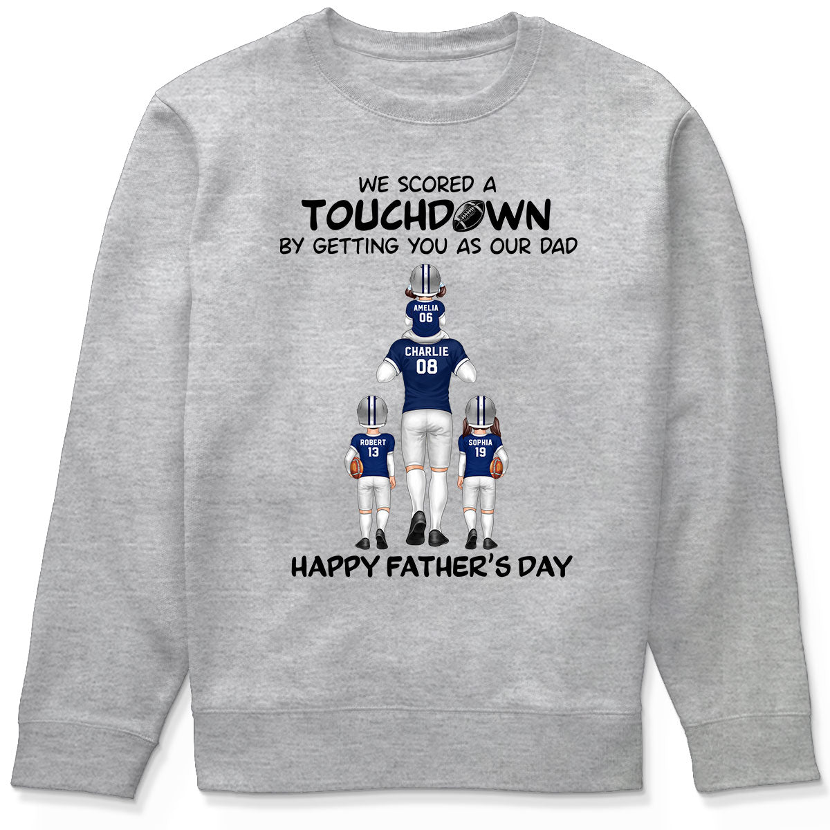 We Scored A Touchdown Getting You As Our Dad American Football Dad Father‘s Day Gift Personalized Shirt