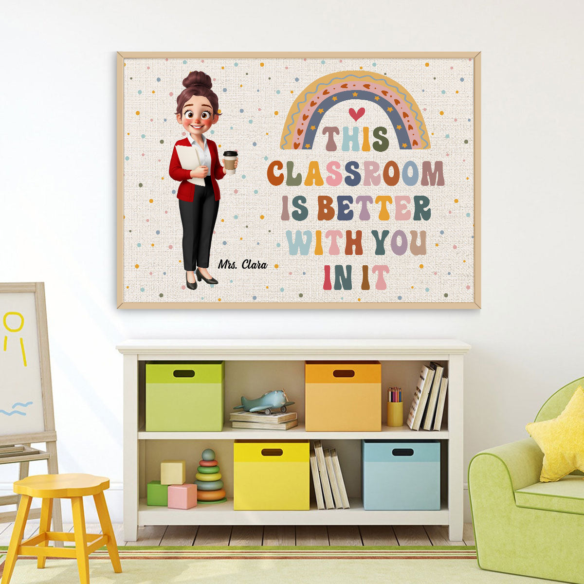 Teacher This Classroom Is Better With You In It Personalized Poster, Boho Classroom Decor