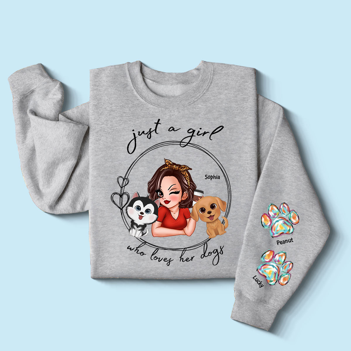 Just A Girl Who Loves Dogs Personalized Sleeve Printed Sweatshirt