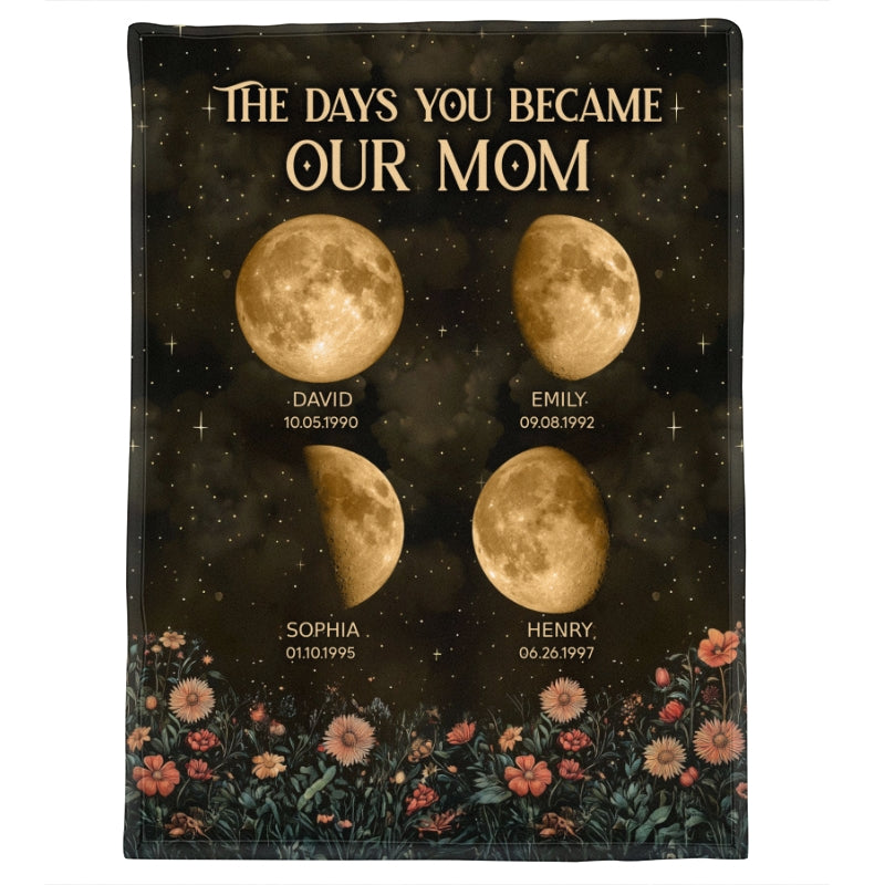 Vintage Flowers The Day You Become Mom Grandma Custom Birth Moon Phase Personalized Fleece Blanket