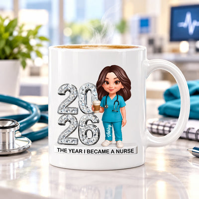The Year I Became A Nurse - Personalized Mug - Christmas Gift, Graduation Gift For Nurse, Milestone Keepsake For Healthcare Workers
