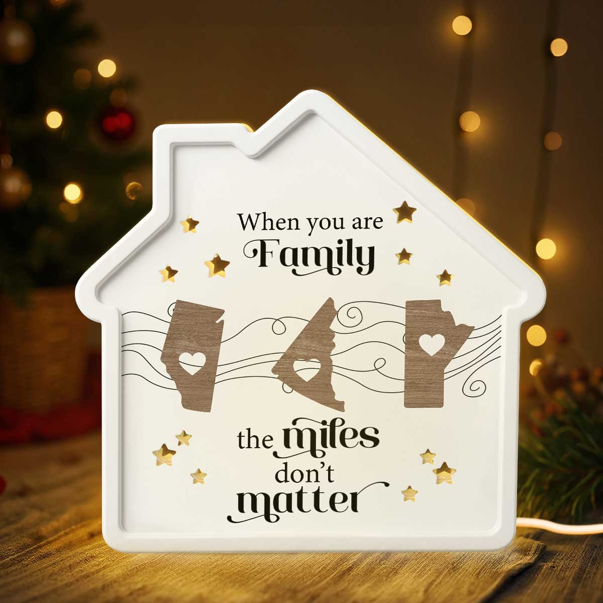 Long Distance When You Are Family Miles Don't Matter Personalized Light Box