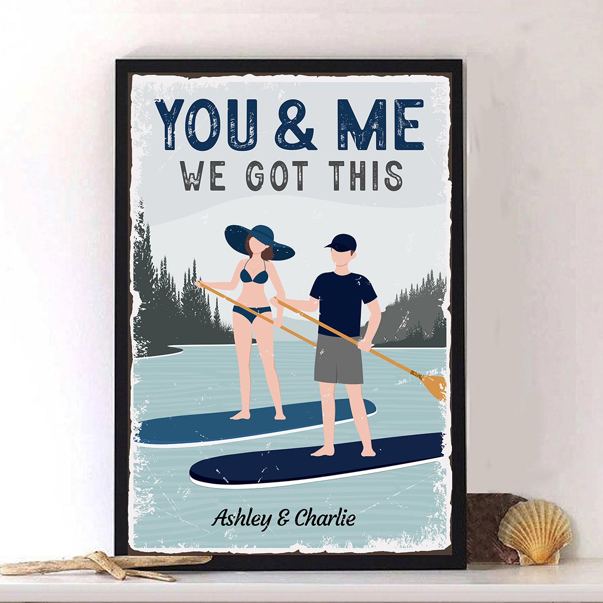You & Me We Got This Couple Paddle Boarding Vintage Personalized Poster