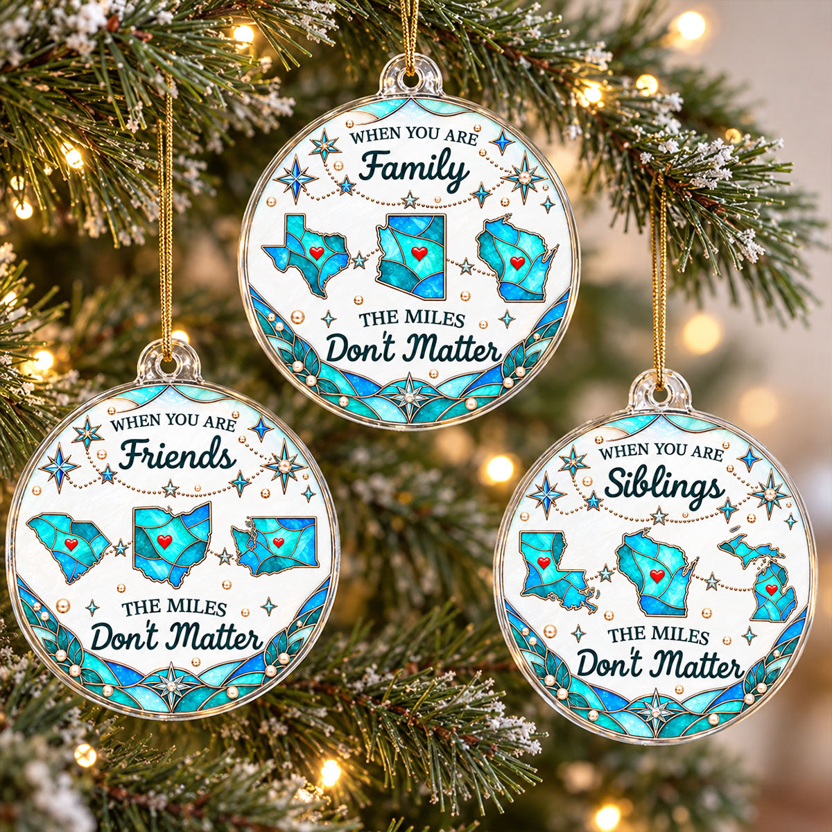 The Miles Don't Matter Family Friendship State Map 2D Flat Printed - Personalized Acrylic Ornament - Christmas Long Distance Gift For Family, Friends
