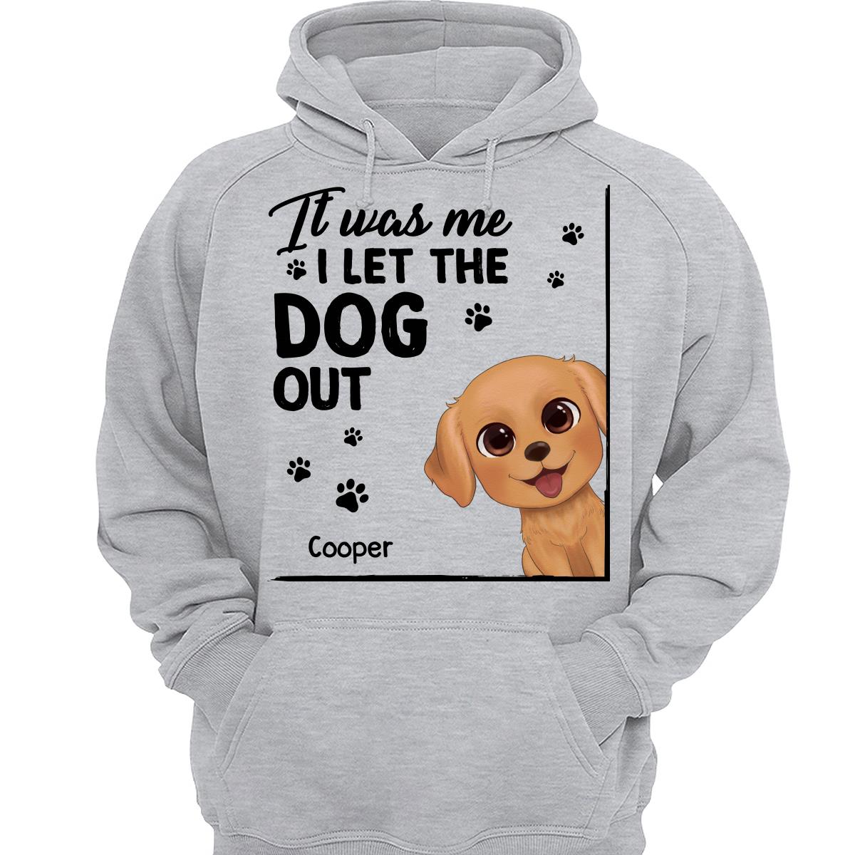 Peeking Watercolor Cute Dogs It Was Me I Let The Dogs Out Personalized Shirt