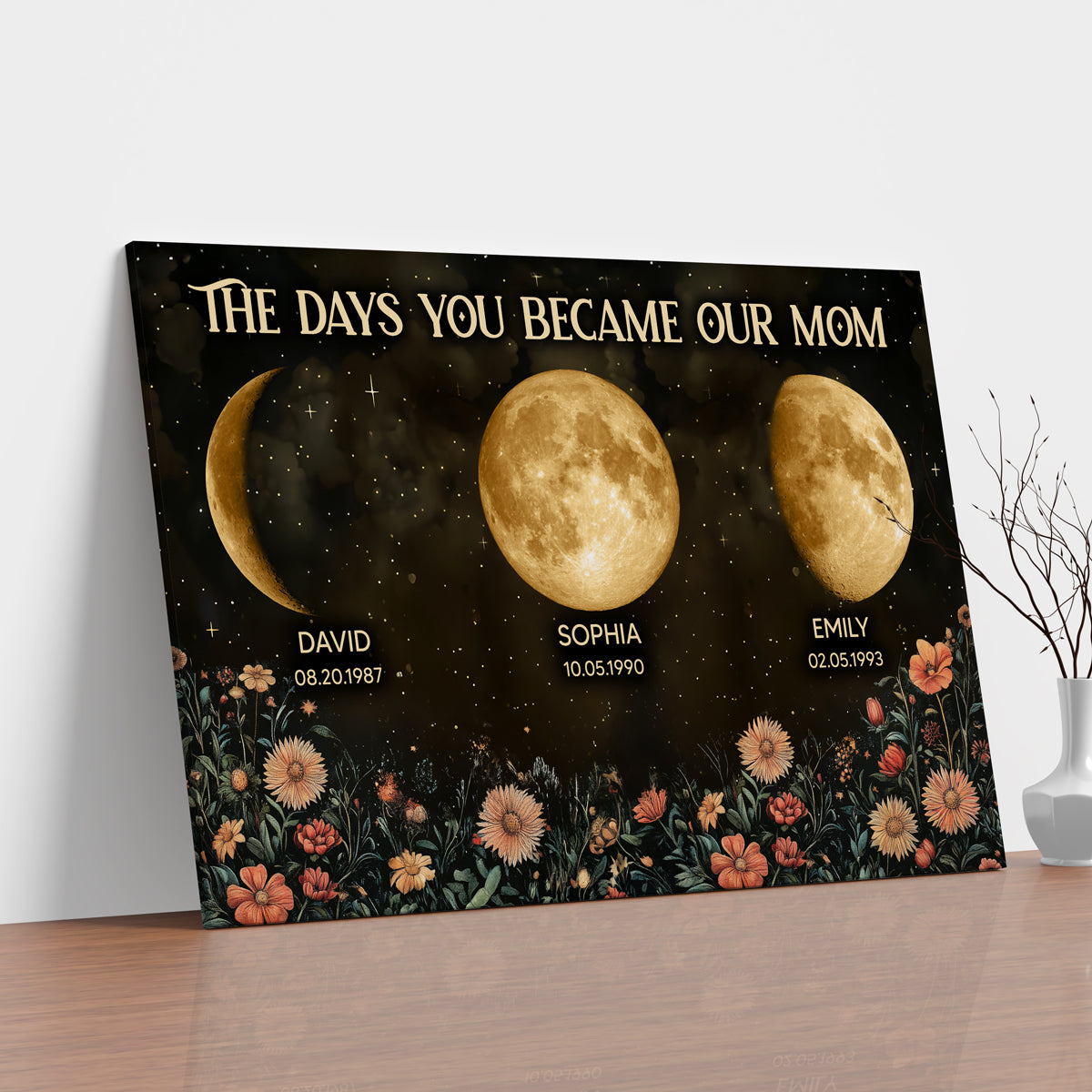 Vintage Flowers The Day You Become Mom Grandma Custom Birth Moon Phase Personalized Canvas Prints