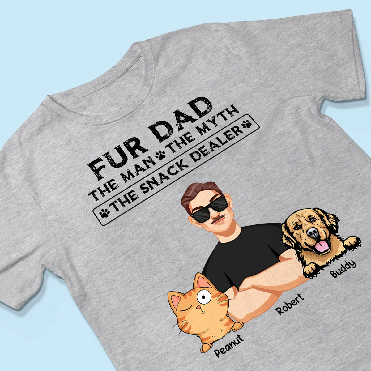 Fur Dad The Man The Myth The Snack Dealer Personalized Shirt, Gift For Dog Cat Dad