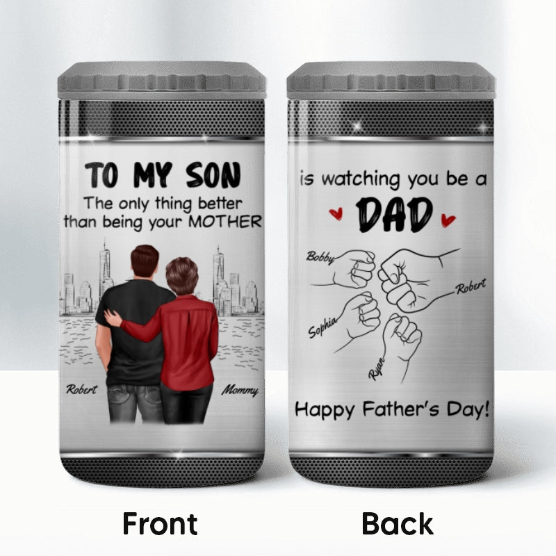From Mom Dad To Son Watching You Be A Dad Personalized 4-in-1 Can Cooler, Gift For Son