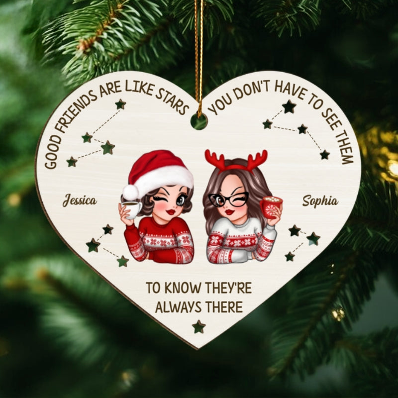 Good Friends Are Like Stars They're Always There Personalized Wooden Ornament, Best Friends Christmas Gift