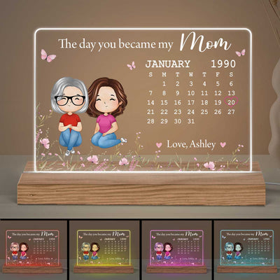The Day You Became My Mom Calendar Doll Woman Watercolor Personalized Horizontal Rectangle Acrylic Plaque With LED Night Light