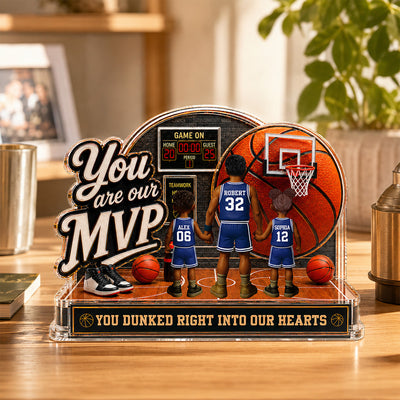 You Are Our MVP Standing Basketball Man & Kids 2D Flat - Personalized Acrylic Block Plaque - Father's Day Gift For Basketball Dad