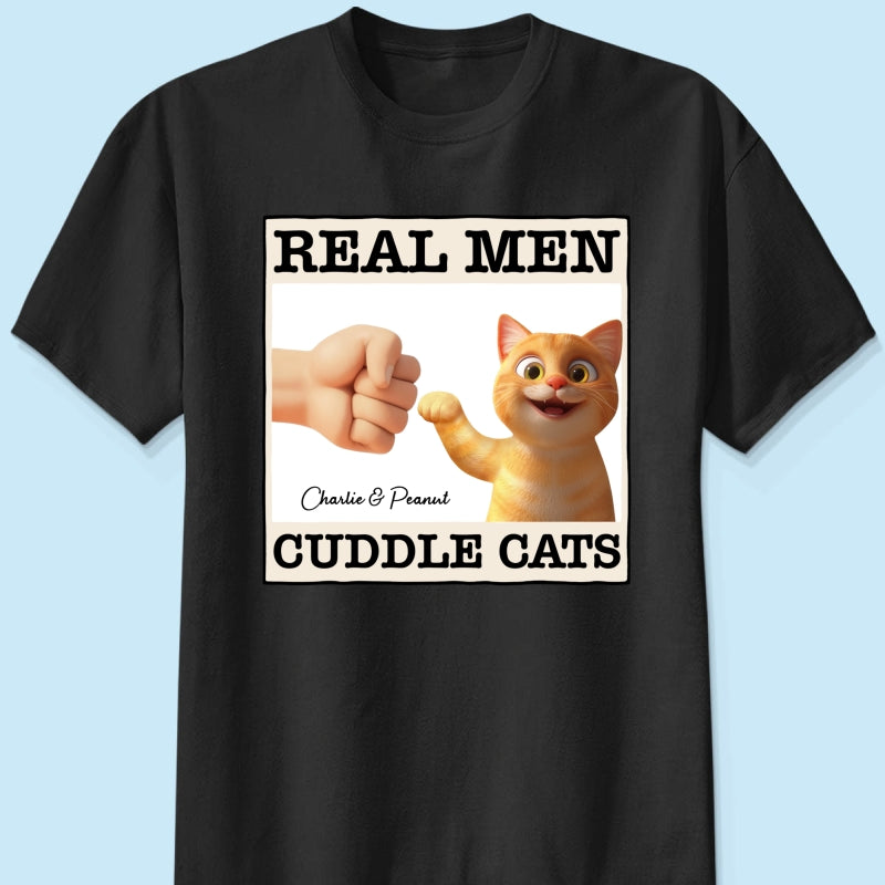 Real Men Cuddle Cats Personalized Shirt, Gift for Cat Dads