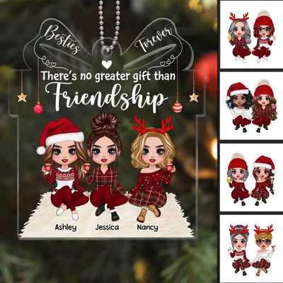 No Greater Gift Than Friendship Besties Sisters Doll Girls Personalized Acrylic Ornament